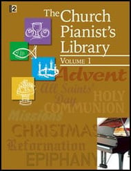 The Church Pianist's Library, Vol. 1 piano sheet music cover Thumbnail